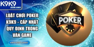 Luật Chơi Poker